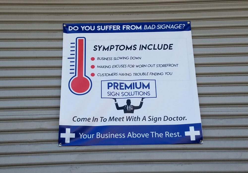 How is the health of your businesses signage?