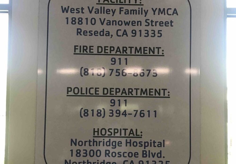 Emergency Contact Signage for the West Valley YMCA in Reseda
