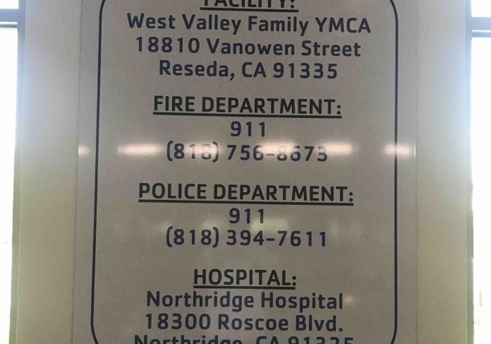 Emergency Contact Signage for the West Valley YMCA in Reseda