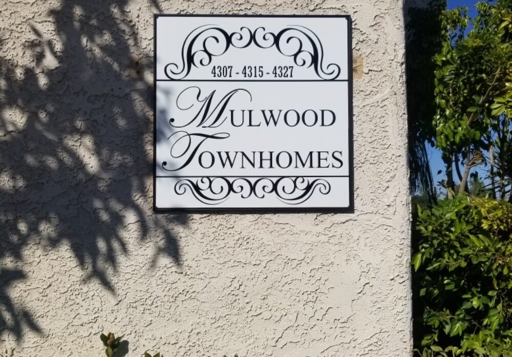 Custom Outdoor Sign for Mulwood Townhomes HOA in Woodland Hills