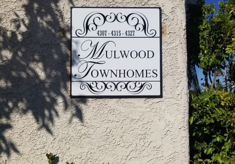 Custom Outdoor Sign for Mulwood Townhomes HOA in Woodland Hills