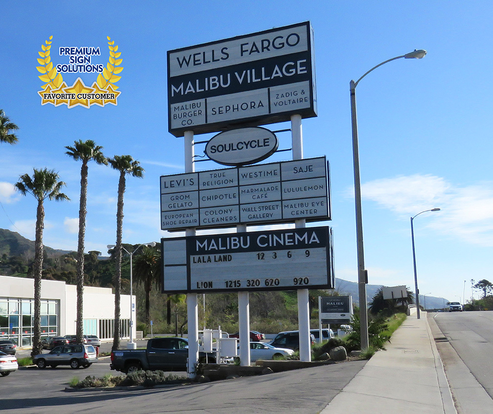 We've had the good fortune to make the main Malibu Village signs that tower above the complex plus the signs for nearly half the tenants.