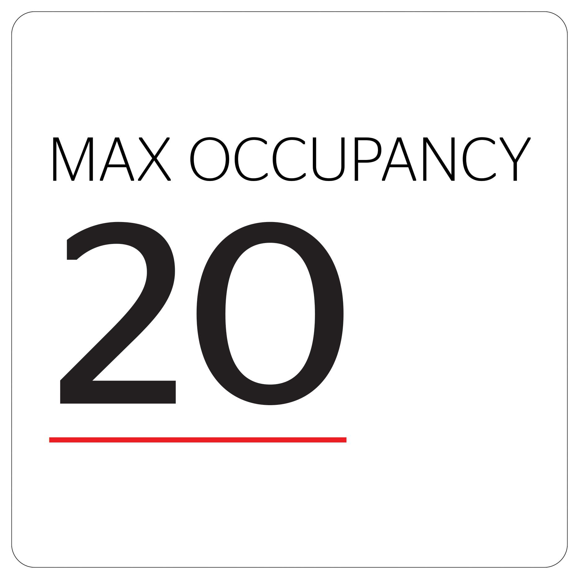 Gone are the days of stuffing as many people into a space as we can. Post Room Occupancy Signs to help social distancing and minimize crowding.