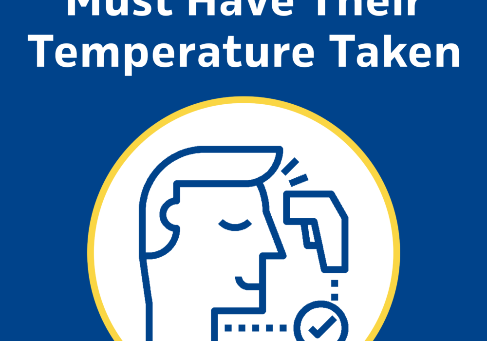 COVID Signs Displaying Rules for Checking In and Taking Temperatures