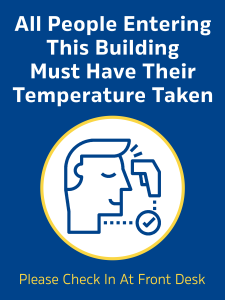 Read more about the article COVID Signs Displaying Rules for Checking In and Taking Temperatures
