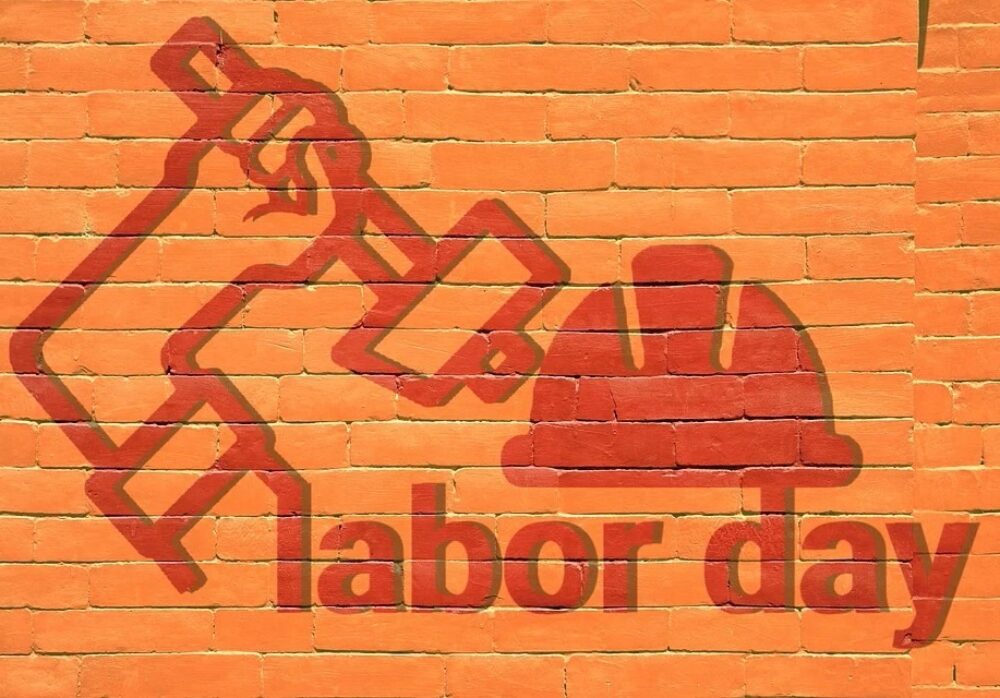 Labor Day Signs to Commemorate the Holiday