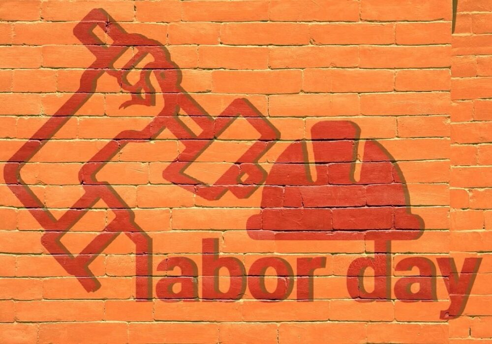 Labor Day Signs to Commemorate the Holiday
