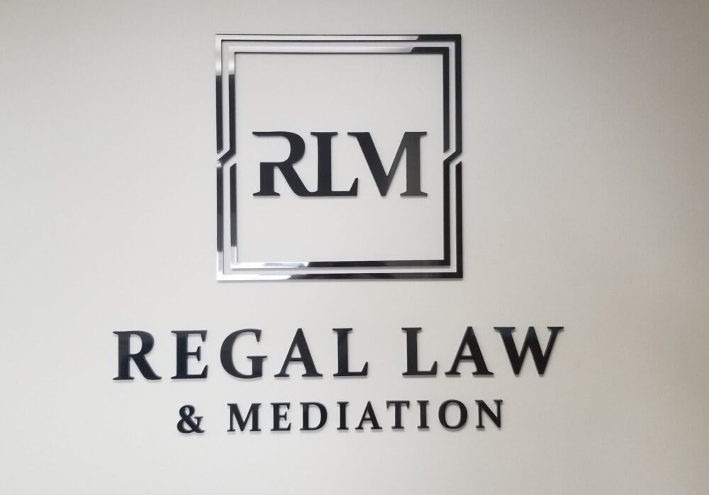 Acrylic Office Lobby Sign for Regal Law in Torrance