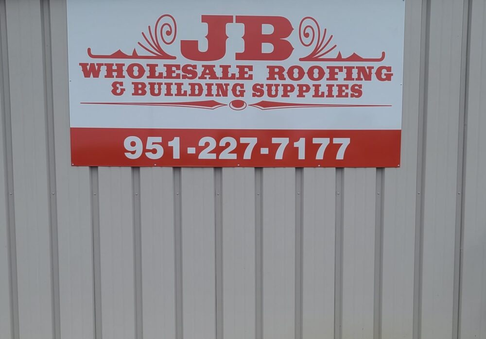 Metal Panel Sign for for JB Wholesale Roofing’s Parking Lot in Murrieta