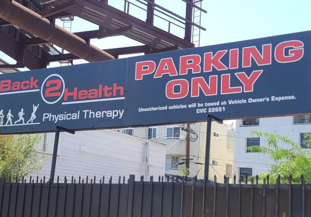 MaxMetal Parking Lot Sign for Back 2 Health Physical Therapy in Los Angeles