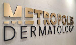Lobby sign at Metropolis Dermatology