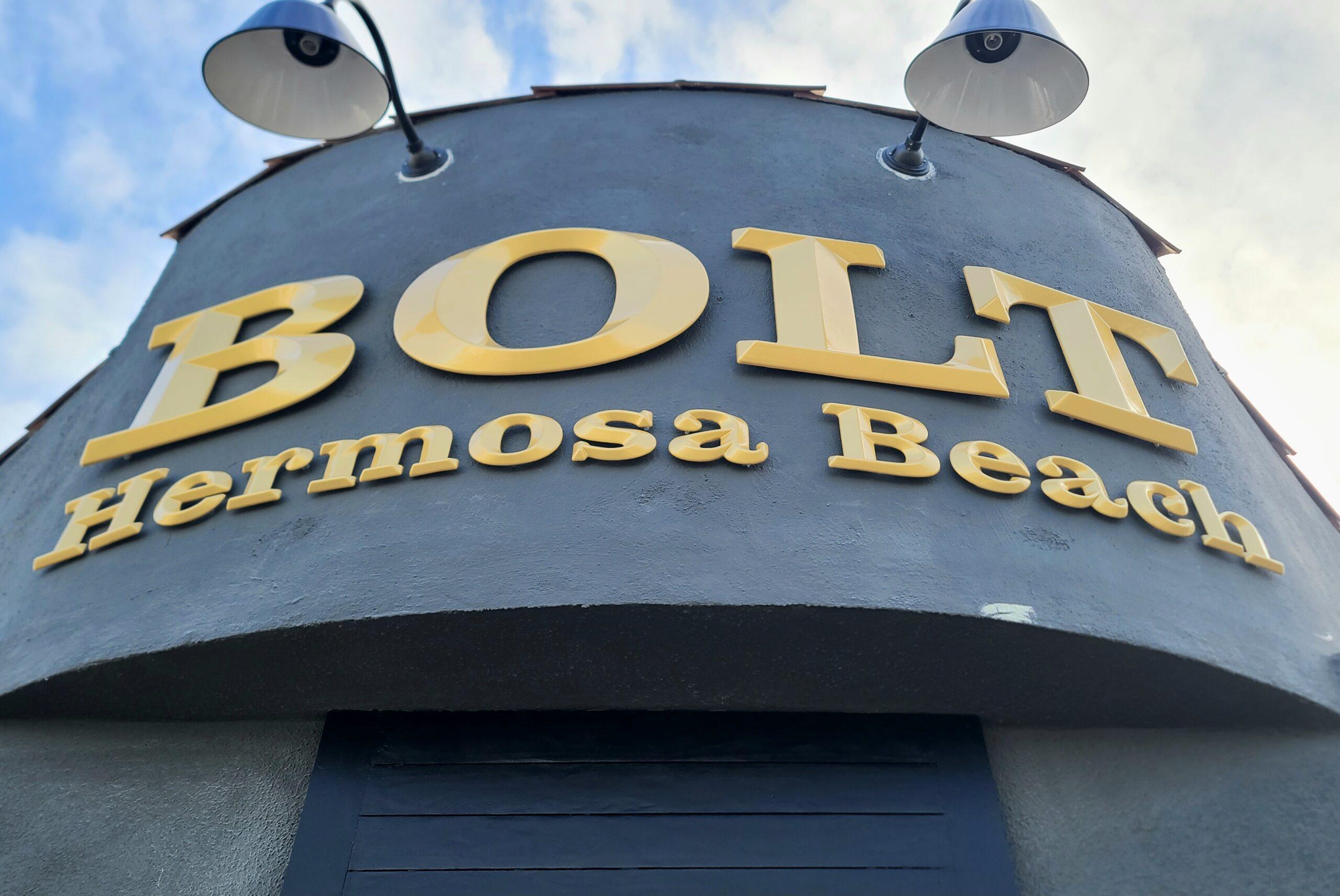 Three Dimensional Unlit Sign for Bolt Hermosa Beach