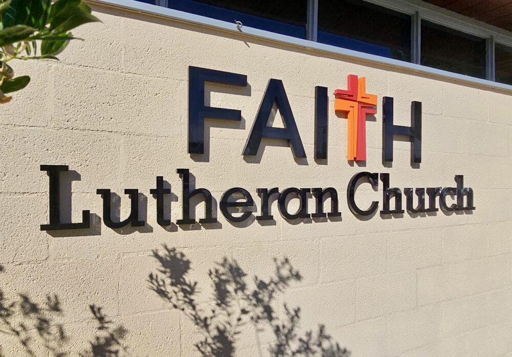 Faith Lutheran Durable Outdoor Church Signs Los Angeles